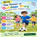 The Power of Outdoor Play: Healthier Kids, Happier Lives!